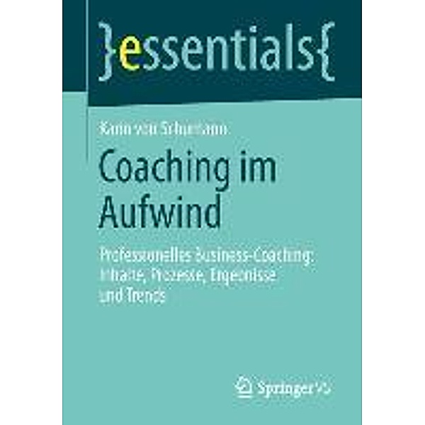 Coaching im Aufwind / essentials, Karin Schumann
