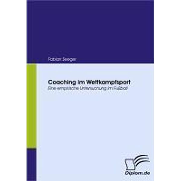 Coaching im Wettkampfsport, Fabian Seeger