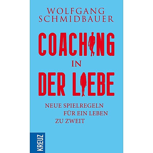 Coaching in der Liebe, Wolfgang Schmidbauer