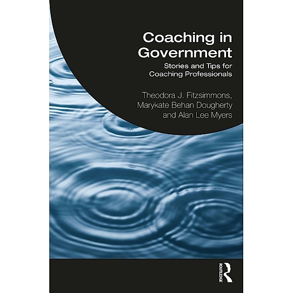 Coaching in Government, Theodora J. Fitzsimmons, Marykate Behan Dougherty, Alan Lee Myers