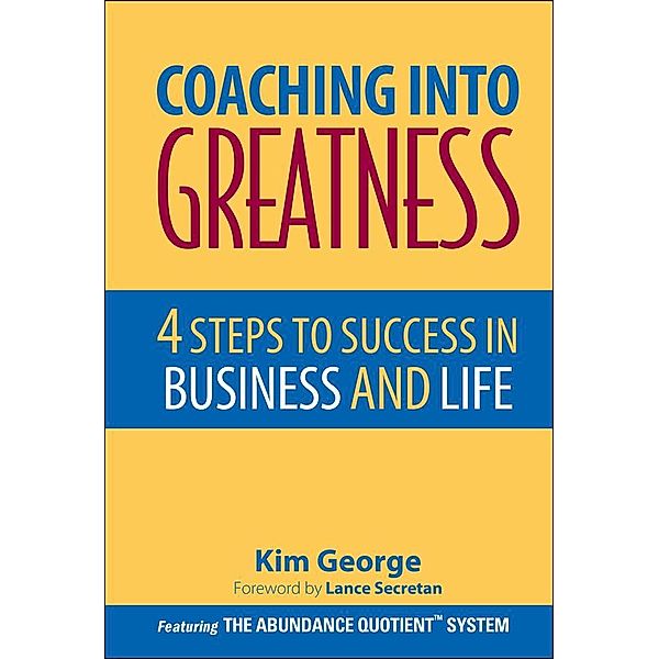 Coaching Into Greatness, Kim George