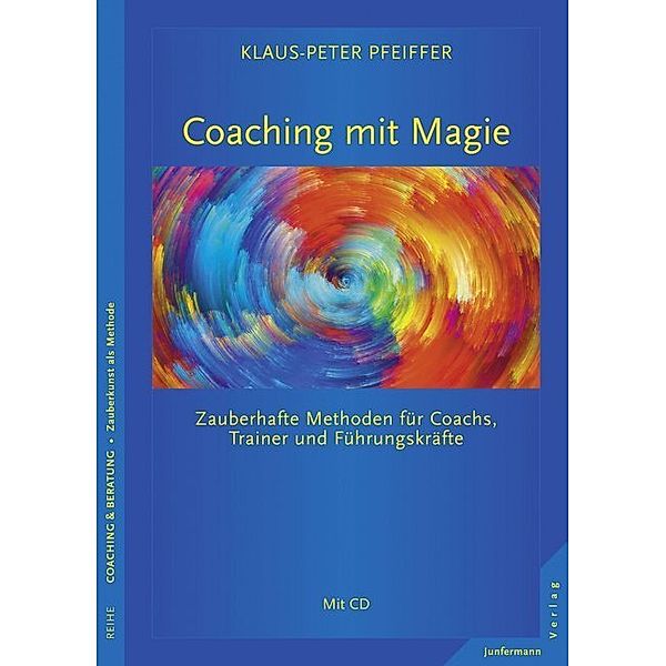 Coaching mit Magie, m. Audio-CD, Klaus-Peter Pfeiffer