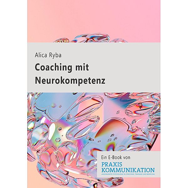 Coaching mit Neurokompetenz, Alica Ryba