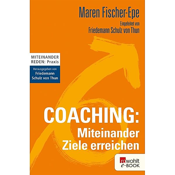 Coaching: Miteinander Ziele erreichen, Maren Fischer-Epe