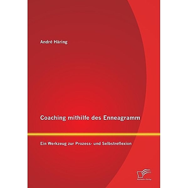 Coaching mithilfe des Enneagramm, André Häring