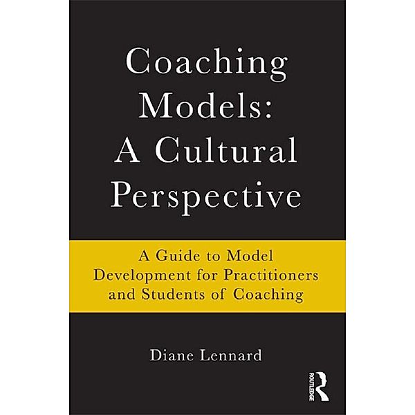 Coaching Models: A Cultural Perspective, Diane Lennard