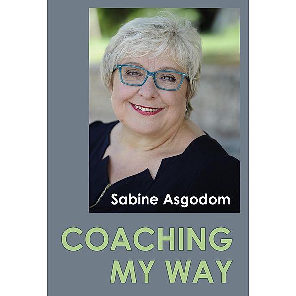 Coaching My Way, Sabine Asgodom