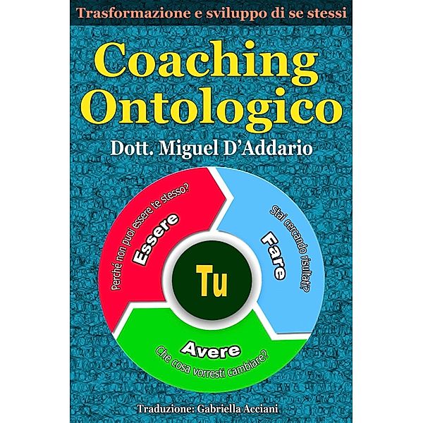 Coaching ontologico, Miguel D'Addario