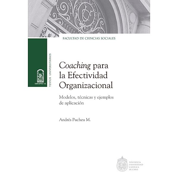 Coaching para la efectividad organizacional, Andrés Pucheu