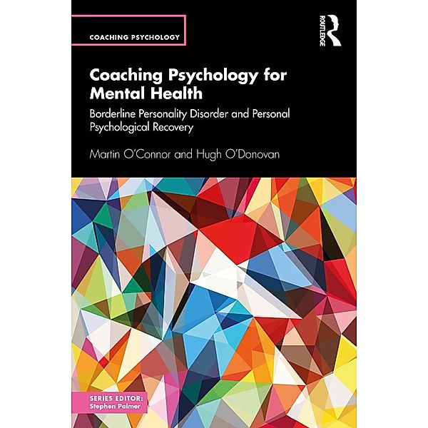 Coaching Psychology for Mental Health, Martin O'Connor, Hugh O'Donovan