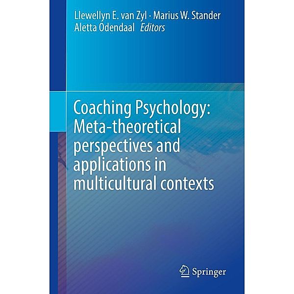 Coaching Psychology: Meta-theoretical perspectives and applications in multicultural contexts