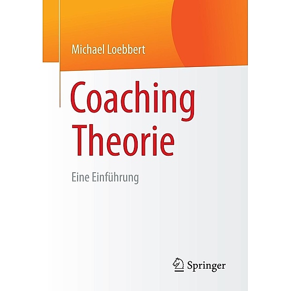 Coaching Theorie, Michael Loebbert