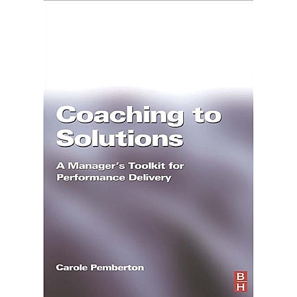 Coaching to Solutions, Carole Pemberton
