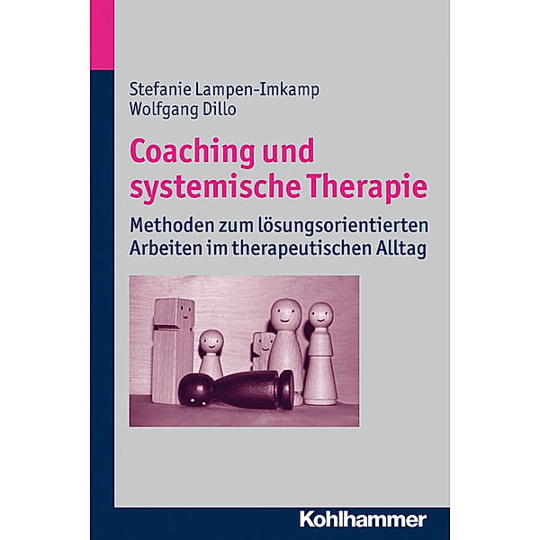 Coaching und systemische Therapie, Stefanie Lampen-Imkamp, Wolfgang Dillo