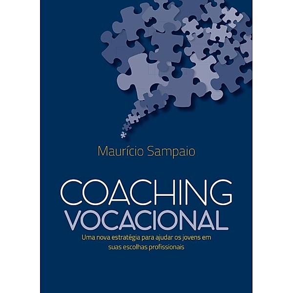 Coaching vocacional, Maurício Sampaio