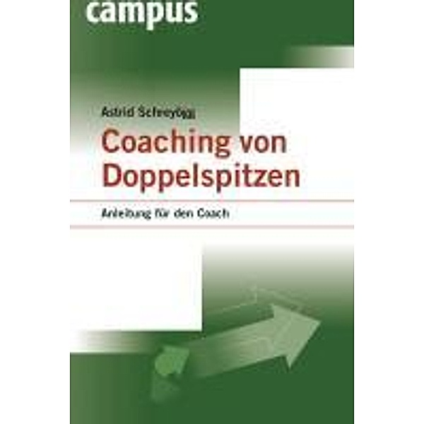 Coaching von Doppelspitzen, Astrid Schreyögg
