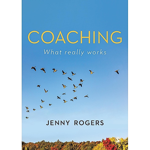 Coaching - What Really Works, Jenny Rogers