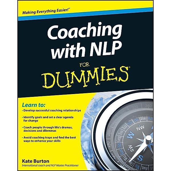 Coaching With NLP For Dummies, Kate Burton