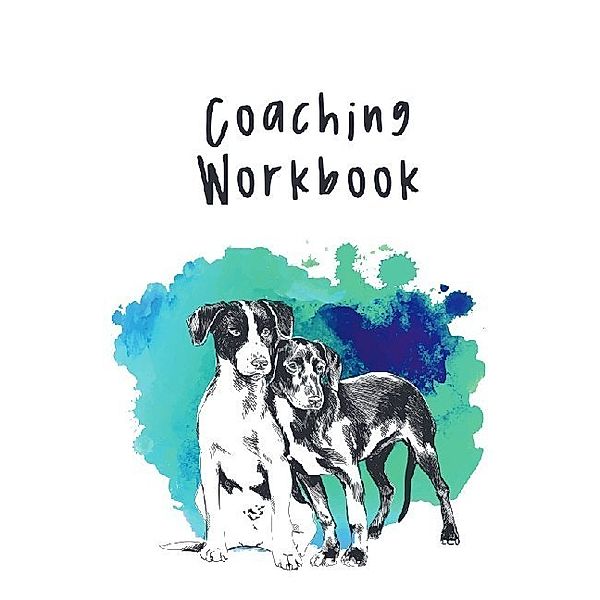 Coaching Workbook, Claudia Aigner