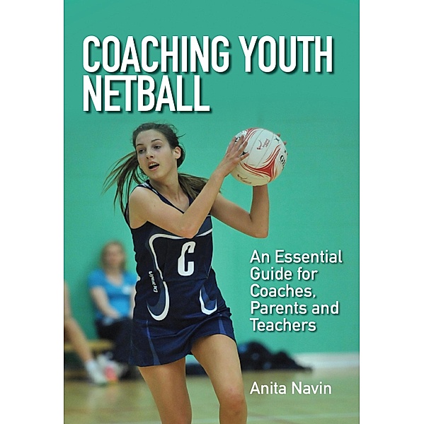 Coaching Youth Netball, Anita Navin