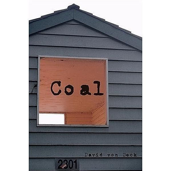 Coal, David von Beck