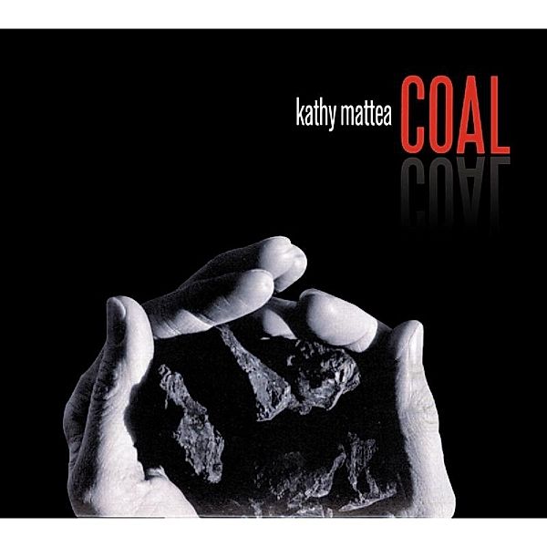 Coal, Kathy Mattea