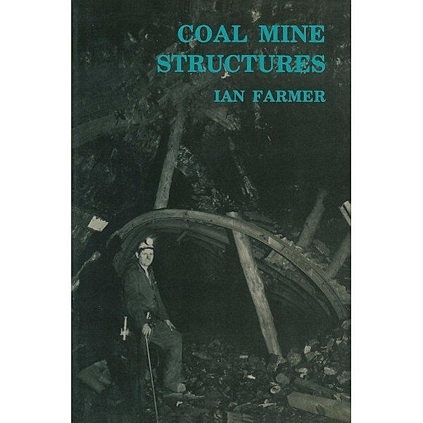 Coal Mine Structures