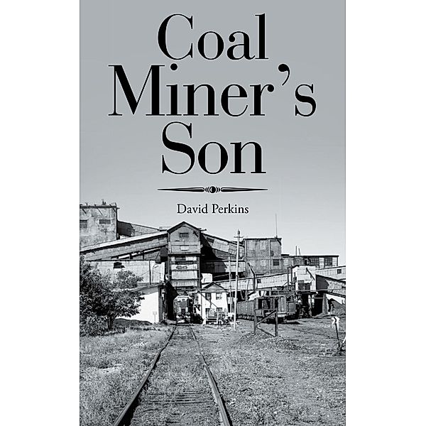 Coal Miner'S Son, David Perkins