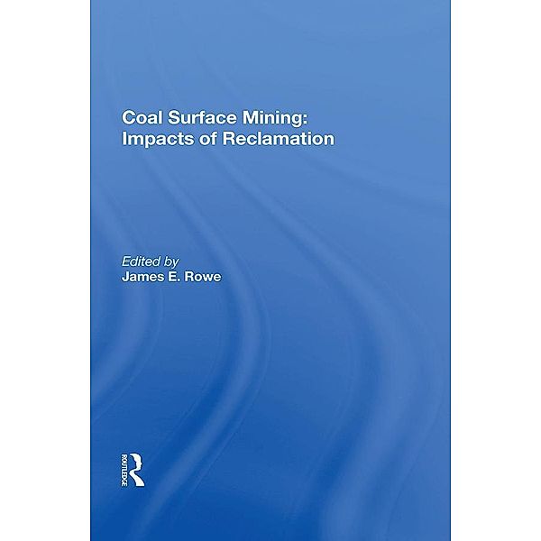 Coal Surface Mining, James E Rowe