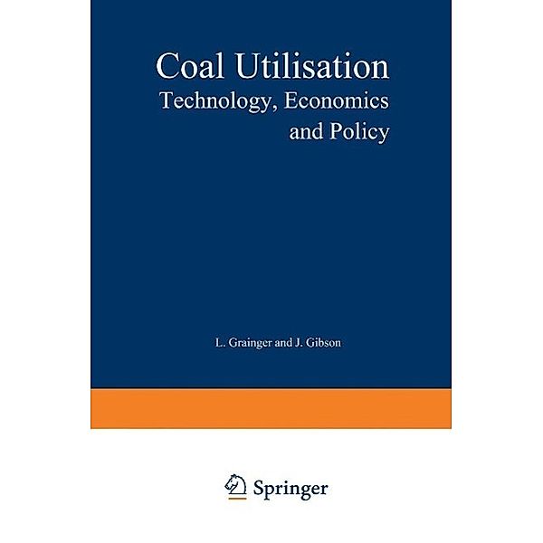 Coal Utilisation, L. Grainger, J. Gibson