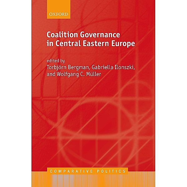 Coalition Governance in Central Eastern Europe / Comparative Politics