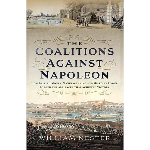 Coalitions Against Napoleon, Nester William Nester