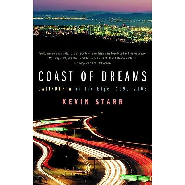 Coast of Dreams, Kevin Starr
