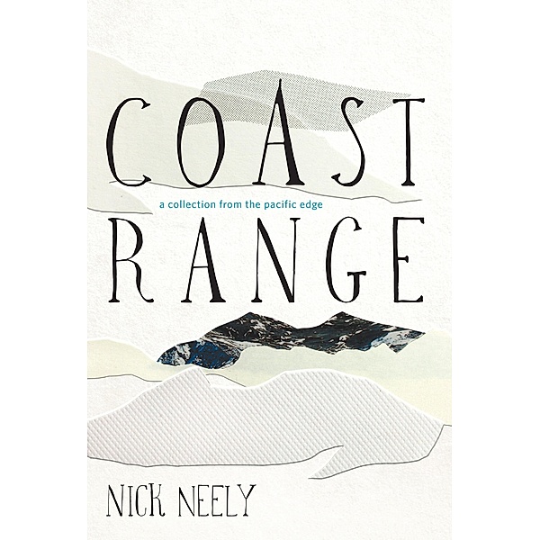 Coast Range, Nick Neely