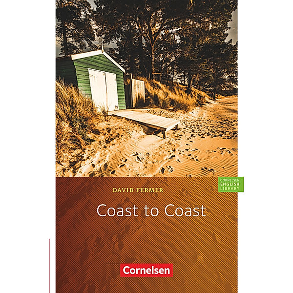 Coast to Coast. Cornelsen English Library - Für den Englischunterricht in der Sekundarstufe I - Fiction - 9. Schuljahr, Stufe 2, David Fermer