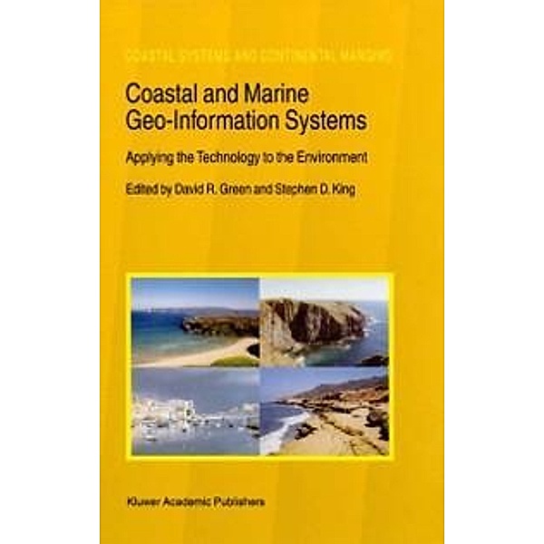 Coastal and Marine Geo-Information Systems / Coastal Systems and Continental Margins Bd.4