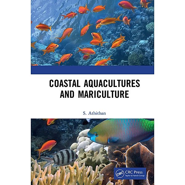 Coastal Aquaculture and Mariculture, S. Athithan