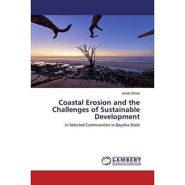 Coastal Erosion and the Challenges of Sustainable Development, Jonah Sinivie