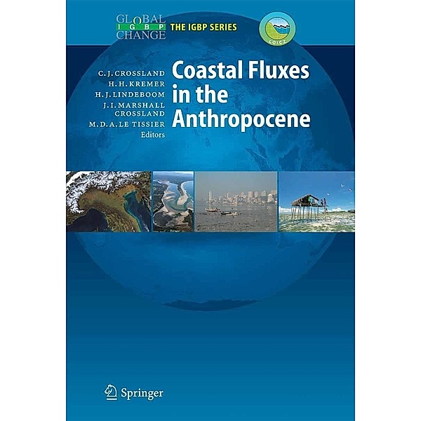 Coastal Fluxes in the Anthropocene / Global Change - The IGBP Series