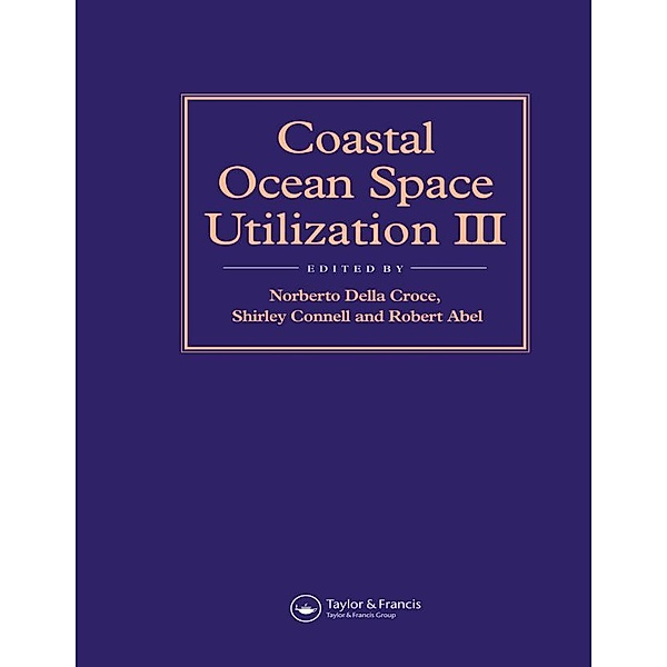 Coastal Ocean Space Utilization 3, R. B. Abel, S. Connell, N. Della Croce