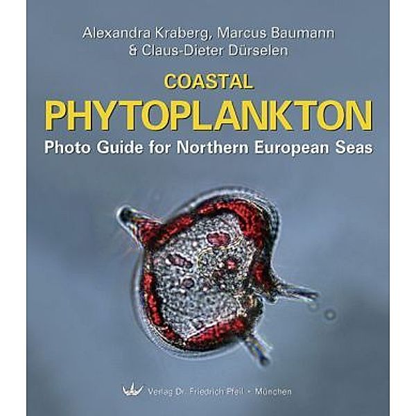 Coastal Phytoplankton, Alexandra Kraberg, Marcus Baumann, Claus-Dieter Dürselen