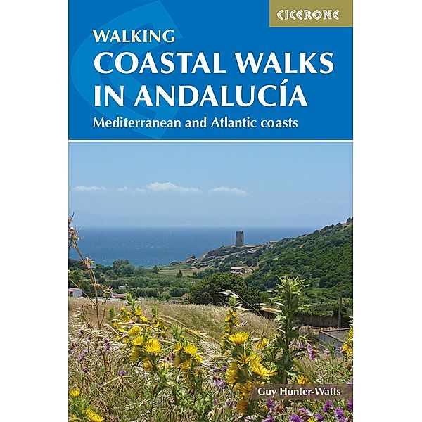 Coastal Walks in Andalucia, Guy Hunter-Watts