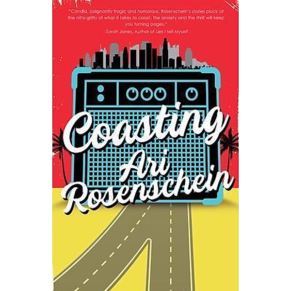 Coasting, Ari Rosenschein