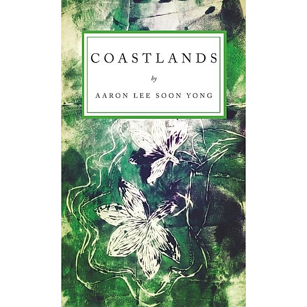 Coastlands, Aaron Lee Soon Yong