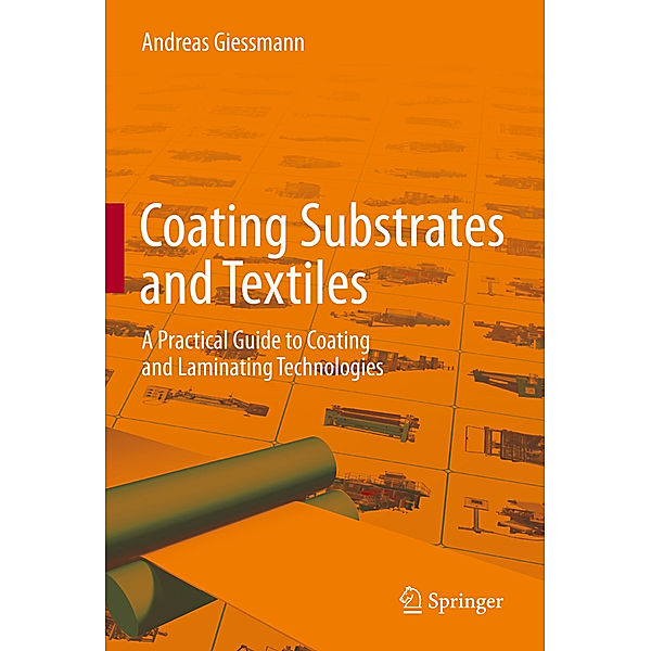 Coating Substrates and Textiles, Andreas Giessmann
