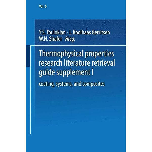 Coatings, Systems, and Composites, Y. S. Touloukian, J. Koolhaas Gerritsen, W. H. Shafer