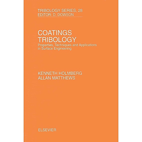 Coatings Tribology, K. Holmberg, A. Matthews