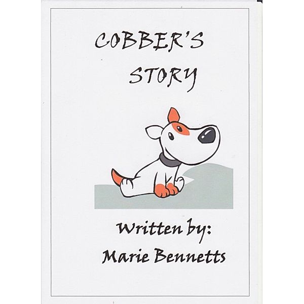 Cobber's Story, Marie Bennetts