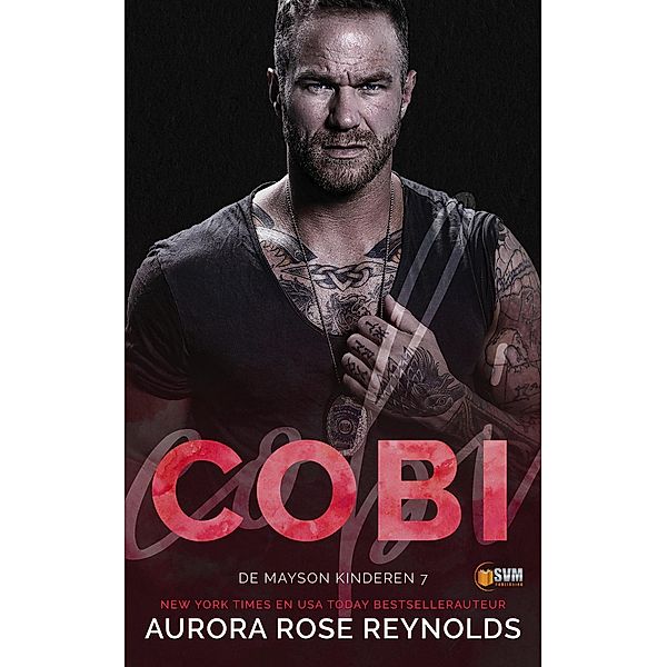 Cobi (Mayson kinderen, #7) / Mayson kinderen, Aurora Rose Reynolds