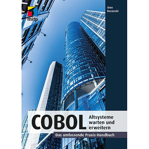 COBOL - Altsysteme warten und erweitern, Uwe Rozanski